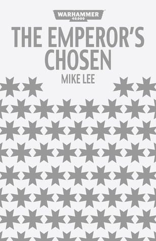 Cover of The Emperor's Chosen by Mike Lee