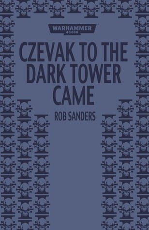 Cover of Czevak to the Dark Tower Came by Rob Sanders
