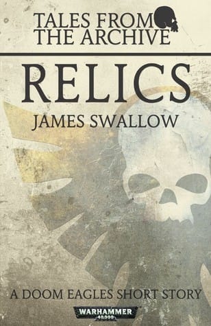 Cover of Relics by James Swallow