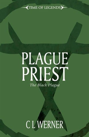 Cover of Plague Priest by C.L. Werner