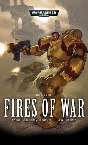 Cover of Fires of War by Nick Kyme