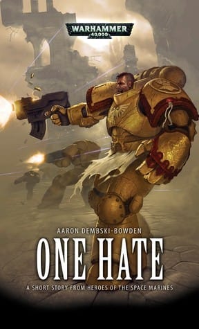 Cover of One Hate by Aaron Dembski-Bowden