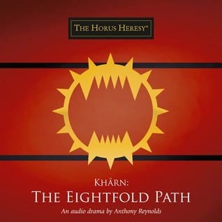 Cover of Khârn: The Eightfold Path by Anthony Reynolds