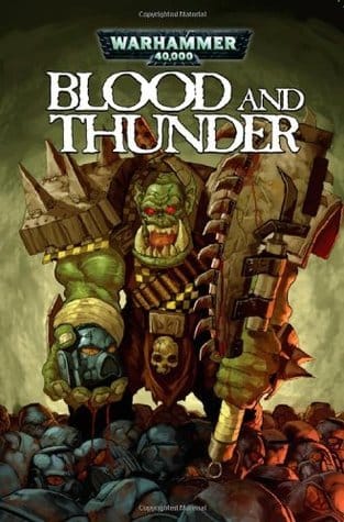 Cover of Blood and Thunder by Dan Abnett