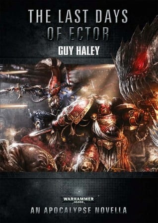 Cover of The Last Days of Ector by Guy Haley