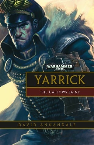 Cover of Yarrick: The Gallows Saint by David Annandale