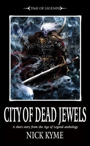 Cover of City of Dead Jewels by Nick Kyme