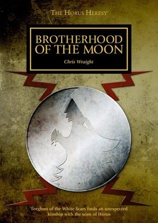Cover of Brotherhood of the Moon by Chris Wraight
