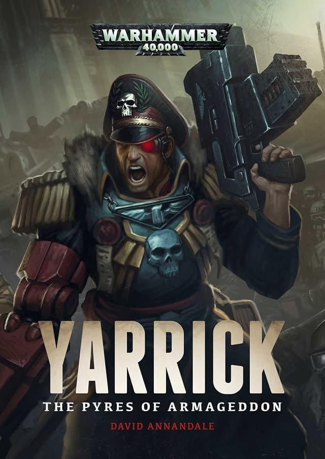 Cover of Yarrick: The Pyres of Armageddon by David Annandale