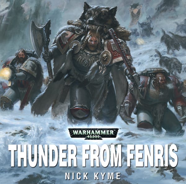 Cover of Thunder from Fenris by Nick Kyme