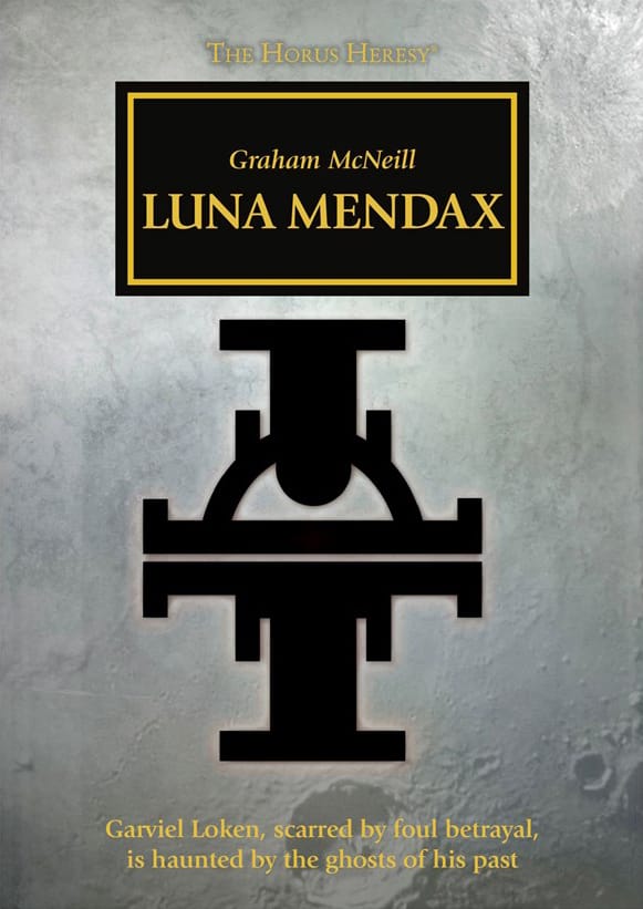 Cover of Luna Mendax by Graham McNeill
