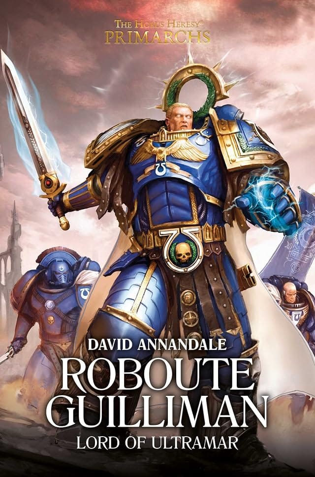 Cover of Roboute Guilliman: Lord of Ultramar by David Annandale