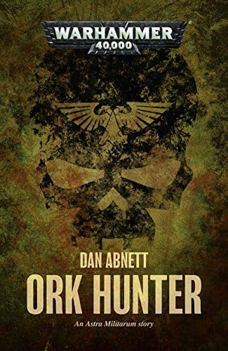 Cover of Ork Hunter by Dan Abnett