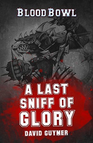 Cover of A Last Sniff of Glory by David Guymer