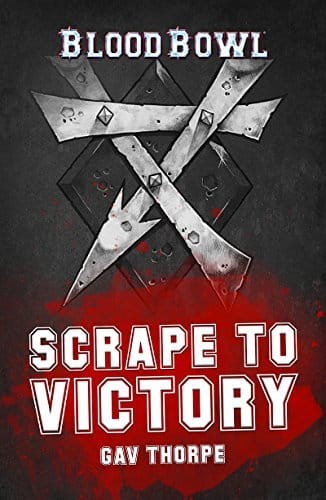 Cover of Scrape to Victory by Gav Thorpe