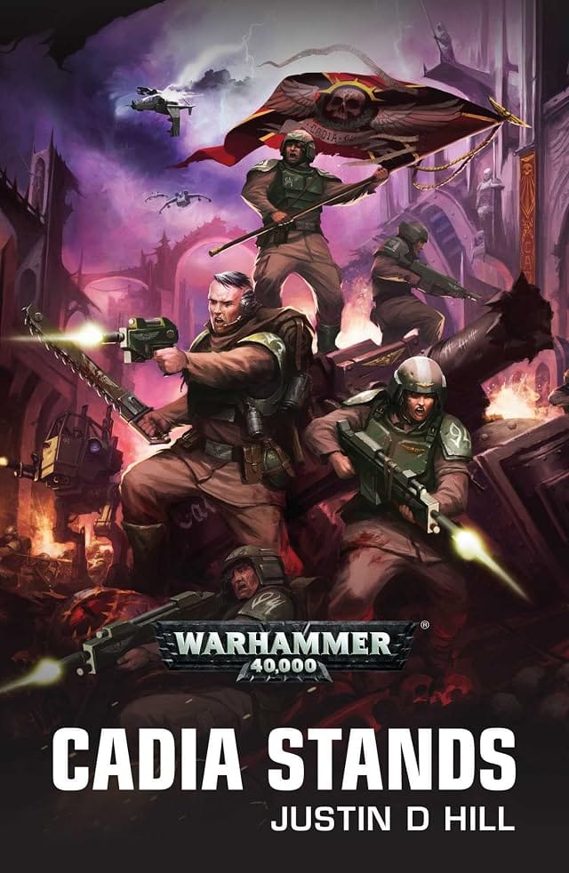 Cover of Cadia Stands by Justin D. Hill