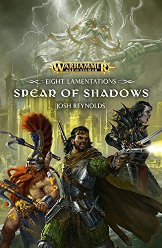 Cover of Spear of Shadows by Josh Reynolds