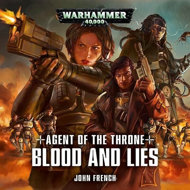Cover of Agent of the Throne: Blood and Lies by John French