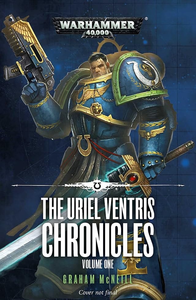 Cover of The Uriel Ventris Chronicles: Volume One by Graham McNeill