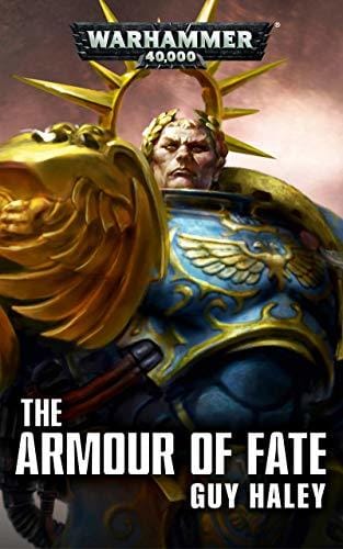 Cover of The Armour of Fate by Guy Haley