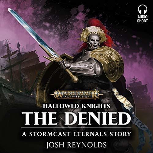 Cover of Hallowed Knights: The Denied by Josh Reynolds