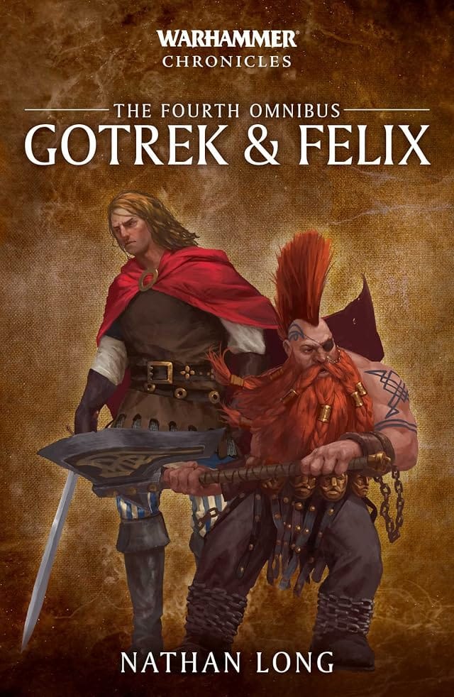 Cover of Gotrek and Felix: The Fourth Omnibus by Nathan Long