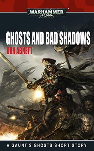 Cover of Sabbat Crusade: Ghosts & Bad Shadows by Dan Abnett
