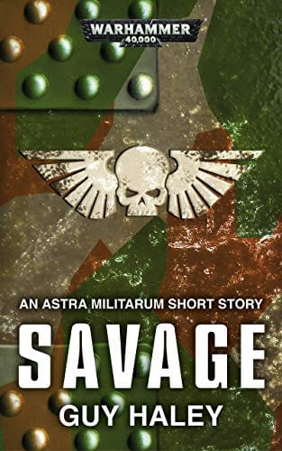 Cover of Savage by Guy Haley