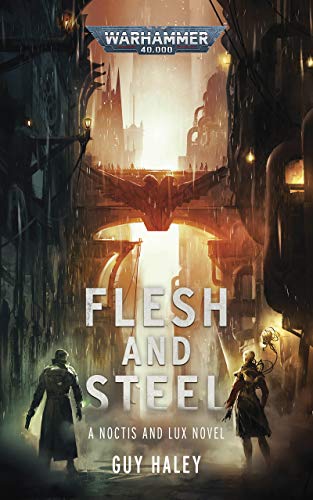 Cover of Flesh and Steel by Guy Haley