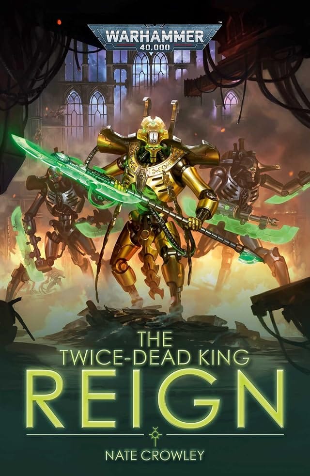 Cover of The Twice-Dead King: Reign by Nate Crowley