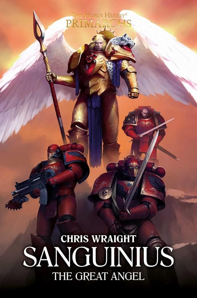 Cover of Sanguinius: The Great Angel by Chris Wraight