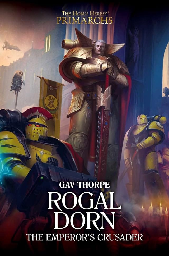 Cover of Rogal Dorn: The Emperor's Crusader by Gav Thorpe