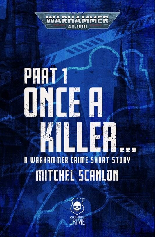 Cover of Once a Killer Part 1 by Mitchel Scanlon