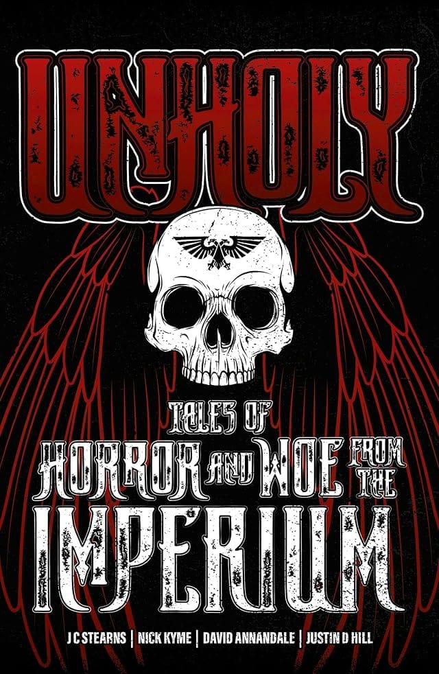 Cover of Unholy: Tales of Horror and Woe from the Imperium by J.C. Stearns