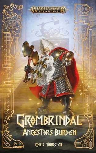 Cover of Grombrindal: Ancestor's Burden by Chris Thursten